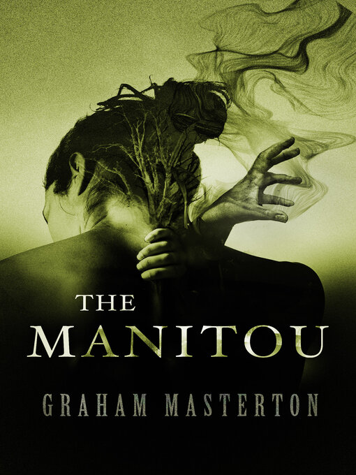 Title details for The Manitou by Graham Masterton - Available